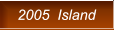 2005  Island 2005  Island