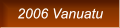 2006 Vanuatu 2006 Vanuatu